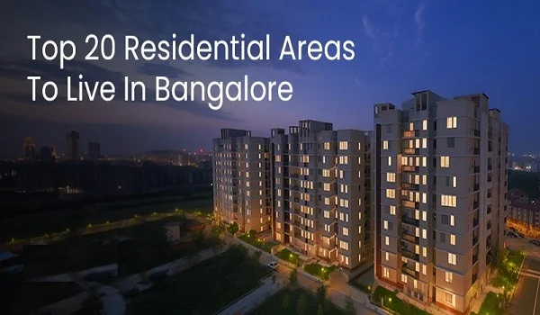 Featured Image of Best Residential Area In Bangalore